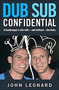 dub sub confidential goalkeepers without Kindle Editon